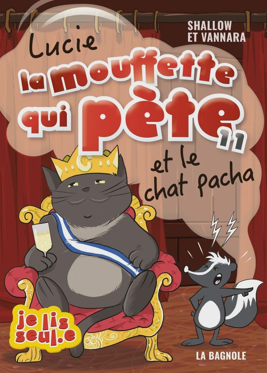 Lucie la mouffette qui pète T.11 : Lucie la mouffette qui pète et le chat pacha
