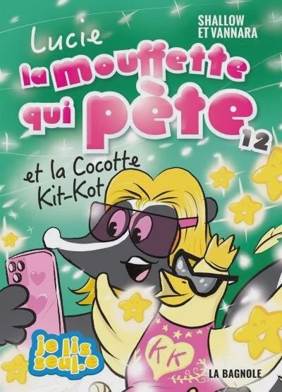 Lucie la mouffette qui pète T.12 : Lucie la mouffette qui pète et la Cocotte Kit-Kot
