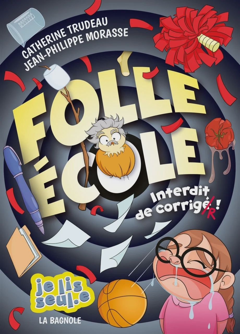 Folle École T.4 : Interdit de corriger !