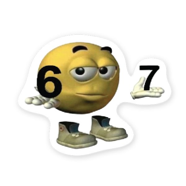 Sticker you / 67 meme