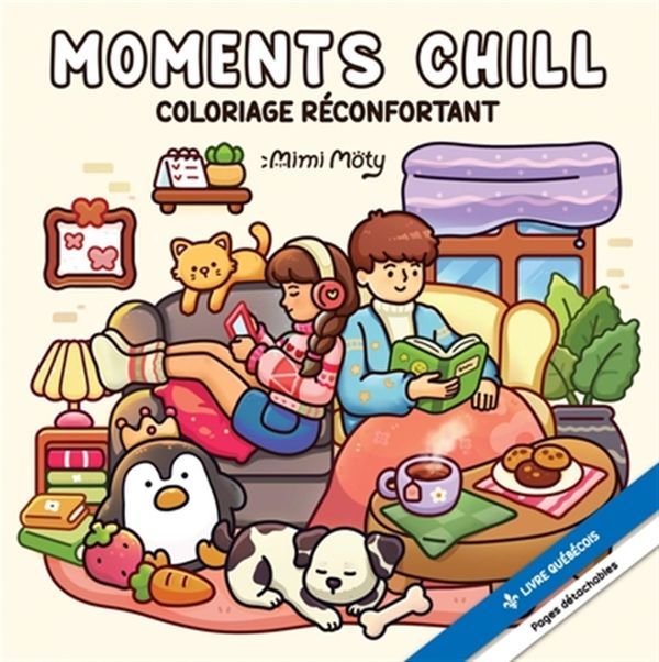 Moments chill - Coloriage réconfortant