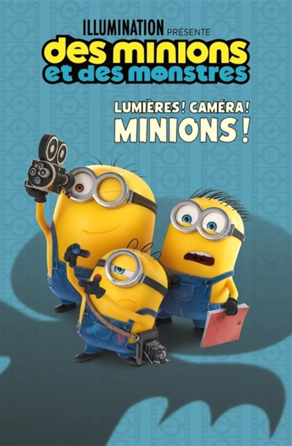 Des Minions et des monstres : lumières ! Caméra ! Minions !
