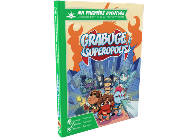 Ma première aventure / Grabuge à Superopolis (FR)