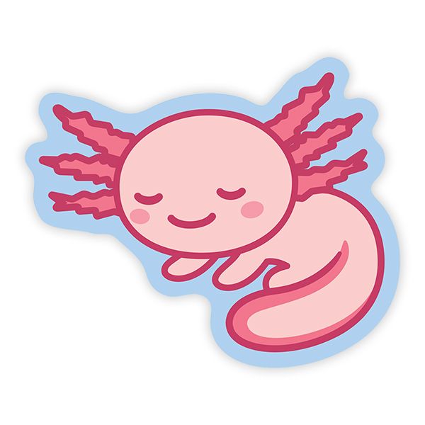Sticker you / Sleepy Axolotl