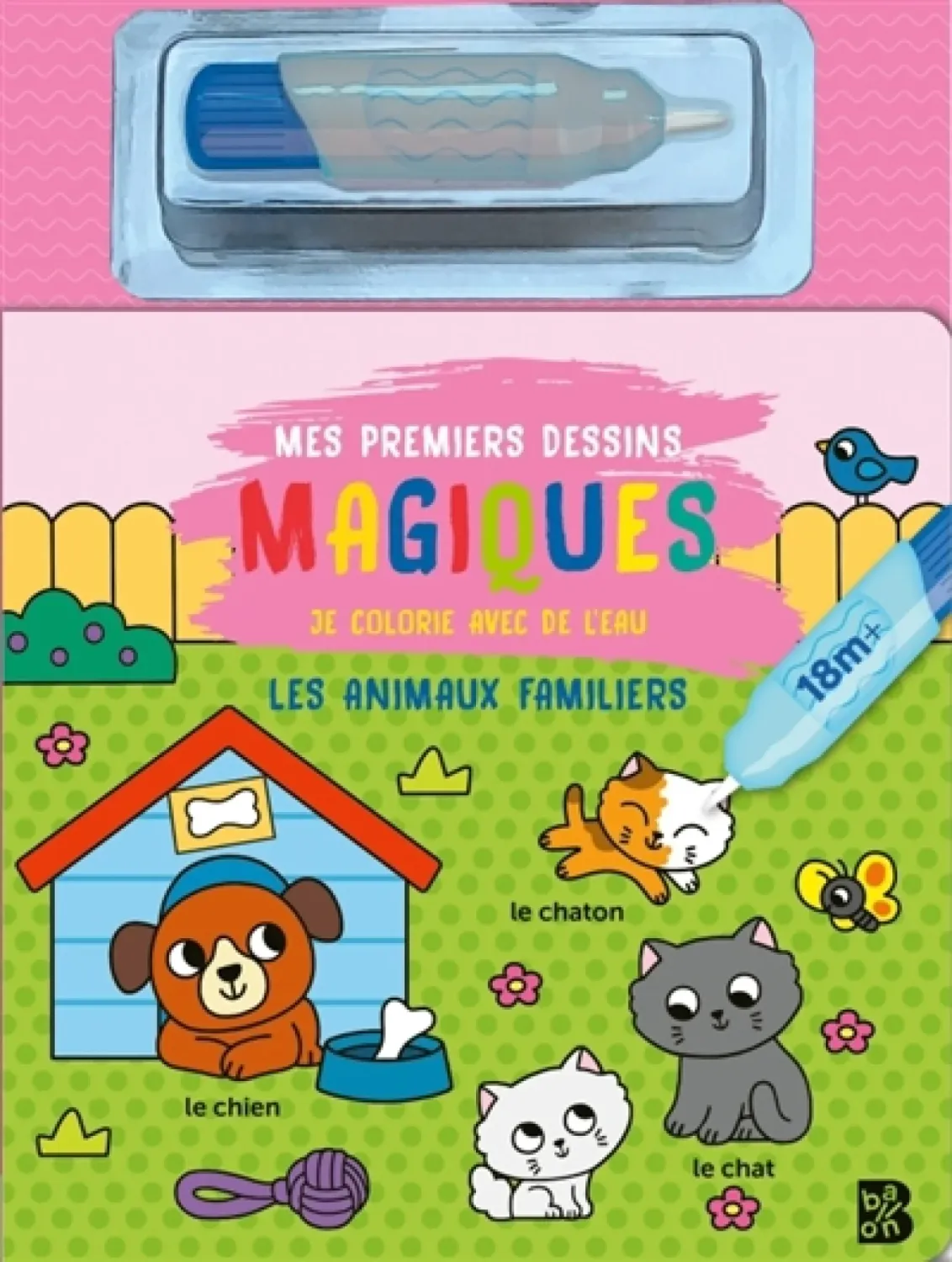 Mes premiers dessins magiques / Les animaux familiers