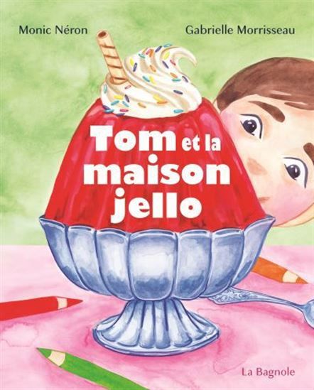 Tom et la maison jello
