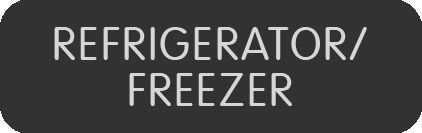 Label- REFRIGERATOR/FREEZER - Large Rectangle