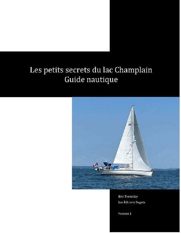 Les petits secrets du lac Champlain