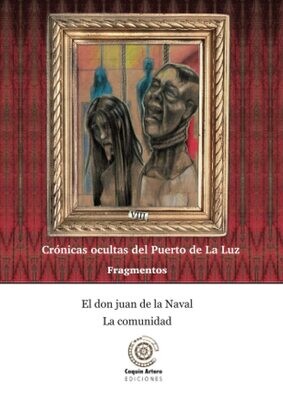 Crónicas ocultas del Puerto de La Luz fragmento 8