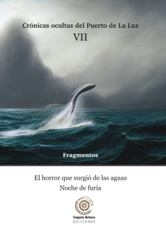 Crónicas ocultas del Puerto de La Luz fragmento 7