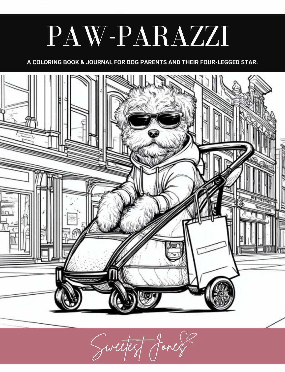 Paw-Parazzi: A Coloring Book &amp; Journal for Dog Parents and Their Four-Legged Star.  (Free page download)