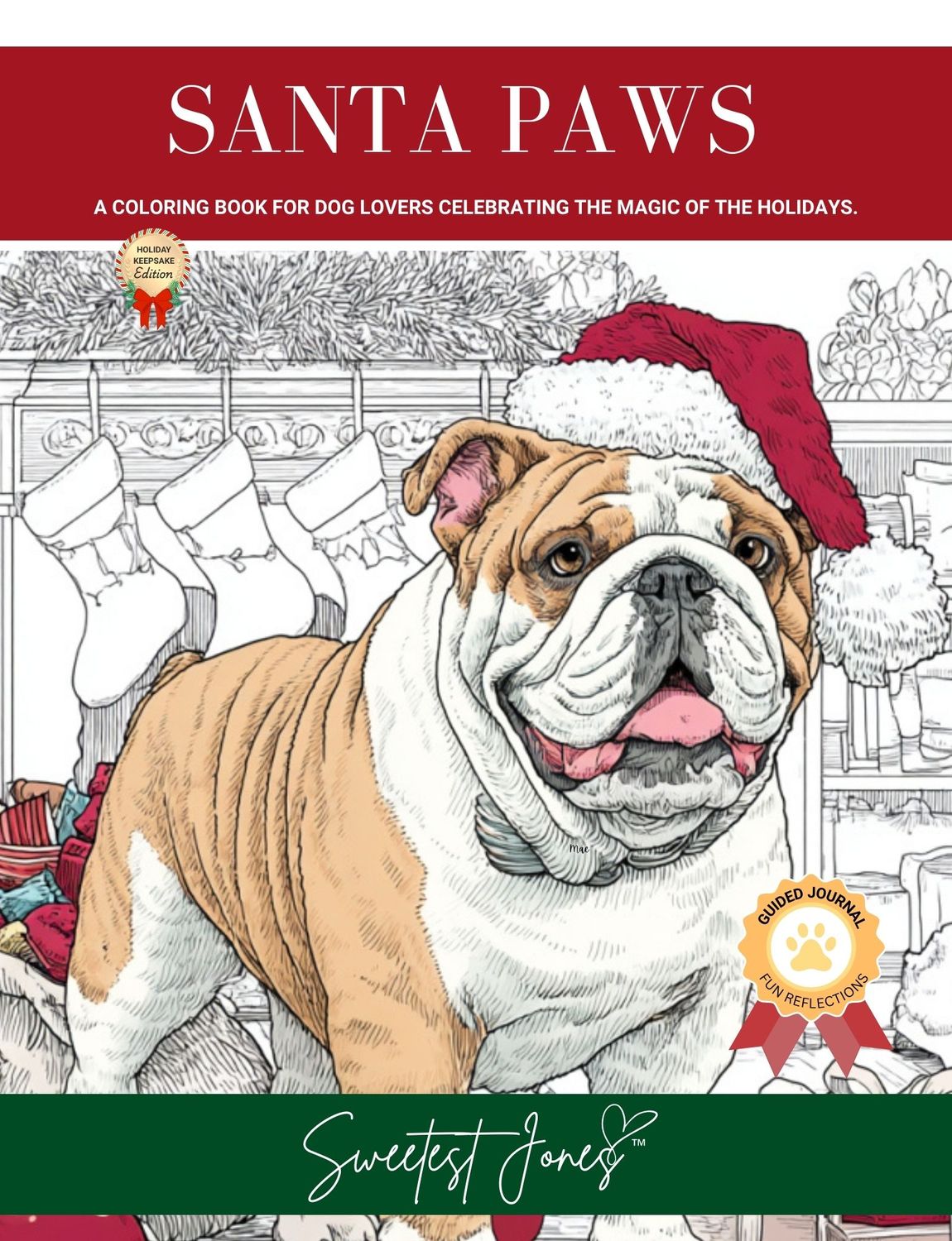 Santa Paws: A Coloring Book for Dog Lovers Celebrating the Magic of the Holidays. (Free page download)