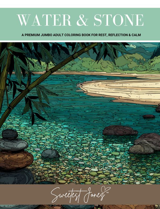 Water &amp; Stone: A Premium Jumbo Adult Coloring Book for Rest, Reflection &amp; Calm