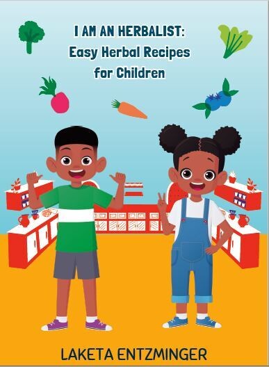 I Am an Herbalist: Easy Herbal Recipes for Children (PAPERBACK)