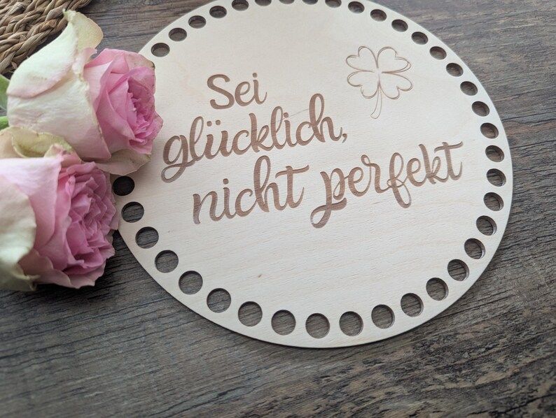 sei glücklich, nicht perfekt,  Holzböden mit Motiv, Rund in allen Größen