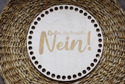BEVOR DU FRAGST - NEIN,  Holzböden mit Motiv, Rund in allen Größen und Lochgrößen