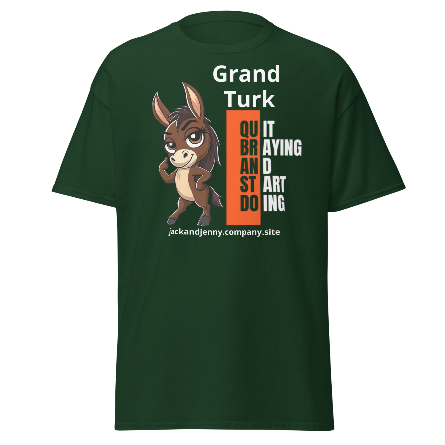 Unisex Classic Tee: JENNY/Quit Braying and Start Doing