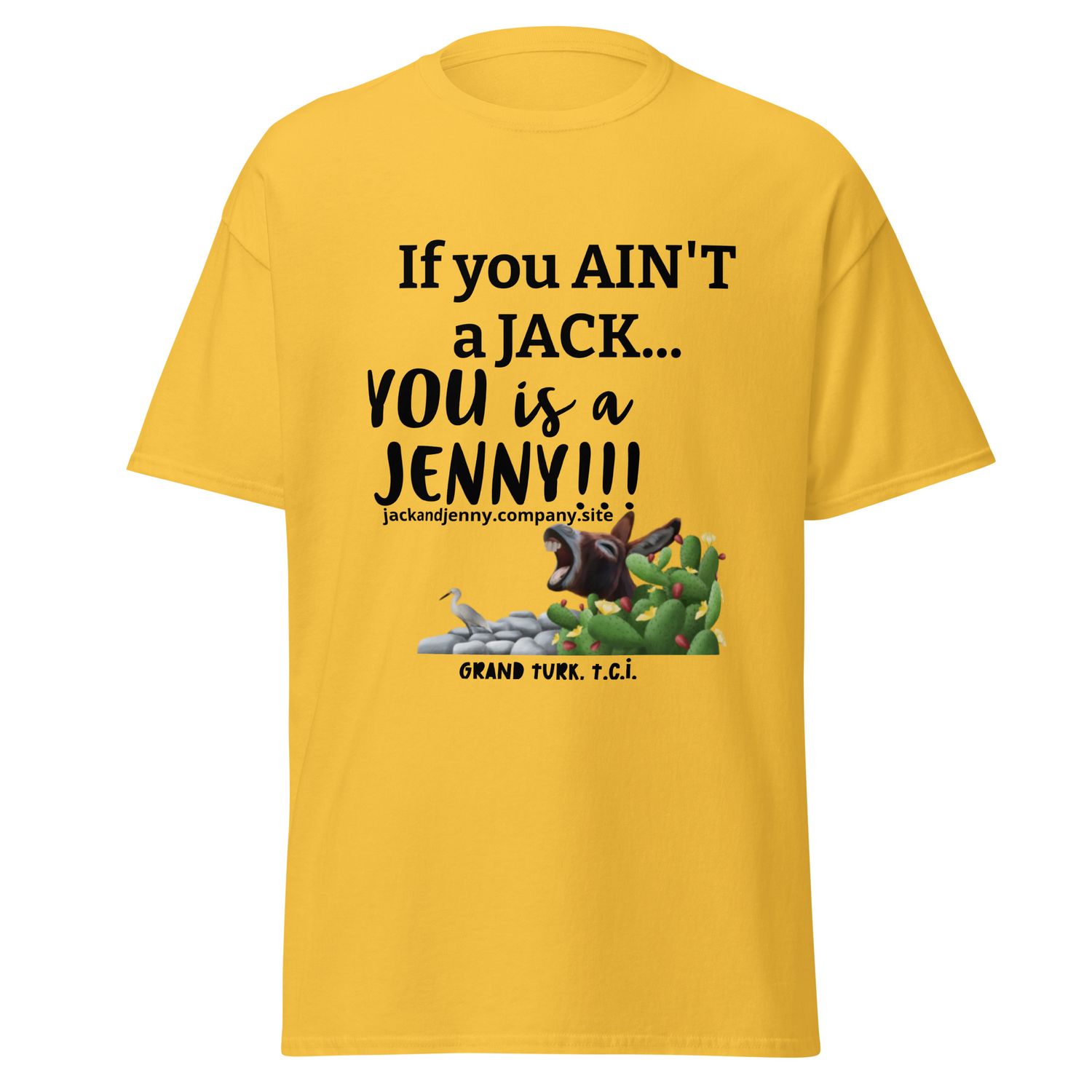 Unisex Classic Tee/If you ain't a Jack