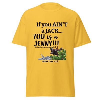Unisex Classic Tee/If you ain't a Jack