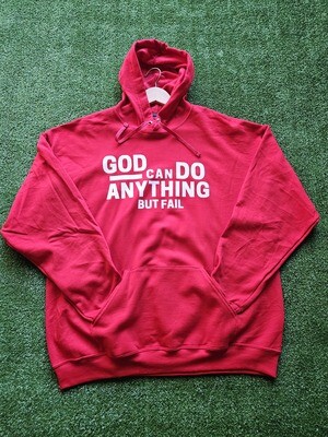God Can Do Anything But Fail Hoodie - (FREE SHIPPING)