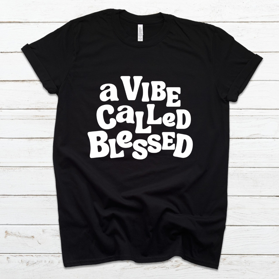 A Vibe Called Blessed (Free Shipping)