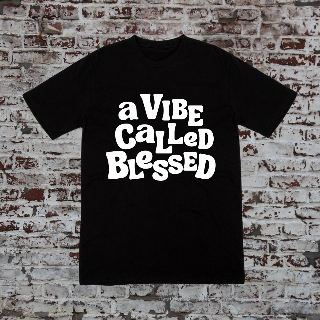 A Vibe Called Blessed (FREE SHIPPING)