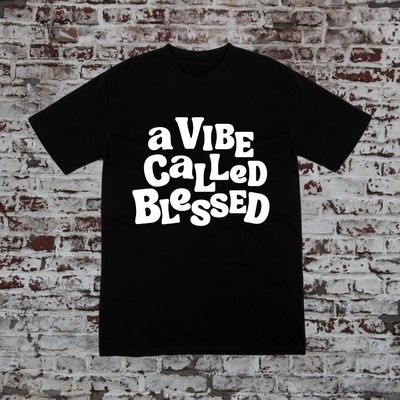 A Vibe Called Blessed (FREE SHIPPING)