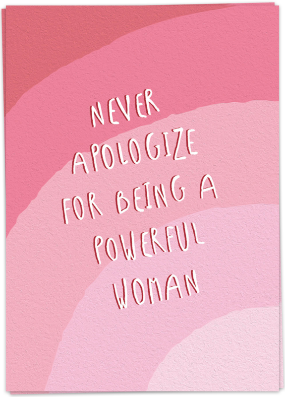 Never apologize