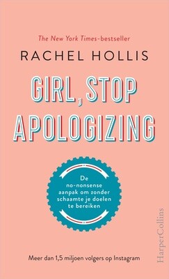 Girl, Stop apologizing