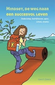 Mindset, de weg naar een succesvol leven