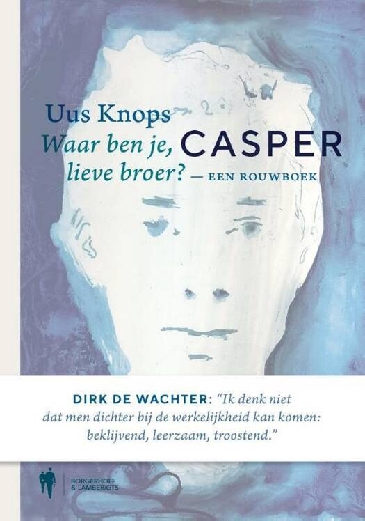 Waar ben je, Casper, Lieve broer