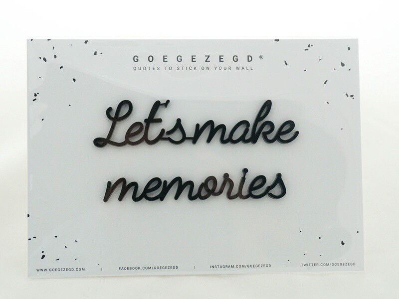 Let's make memories