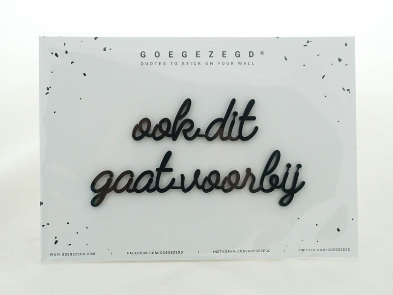 Ook dit gaat voorbij