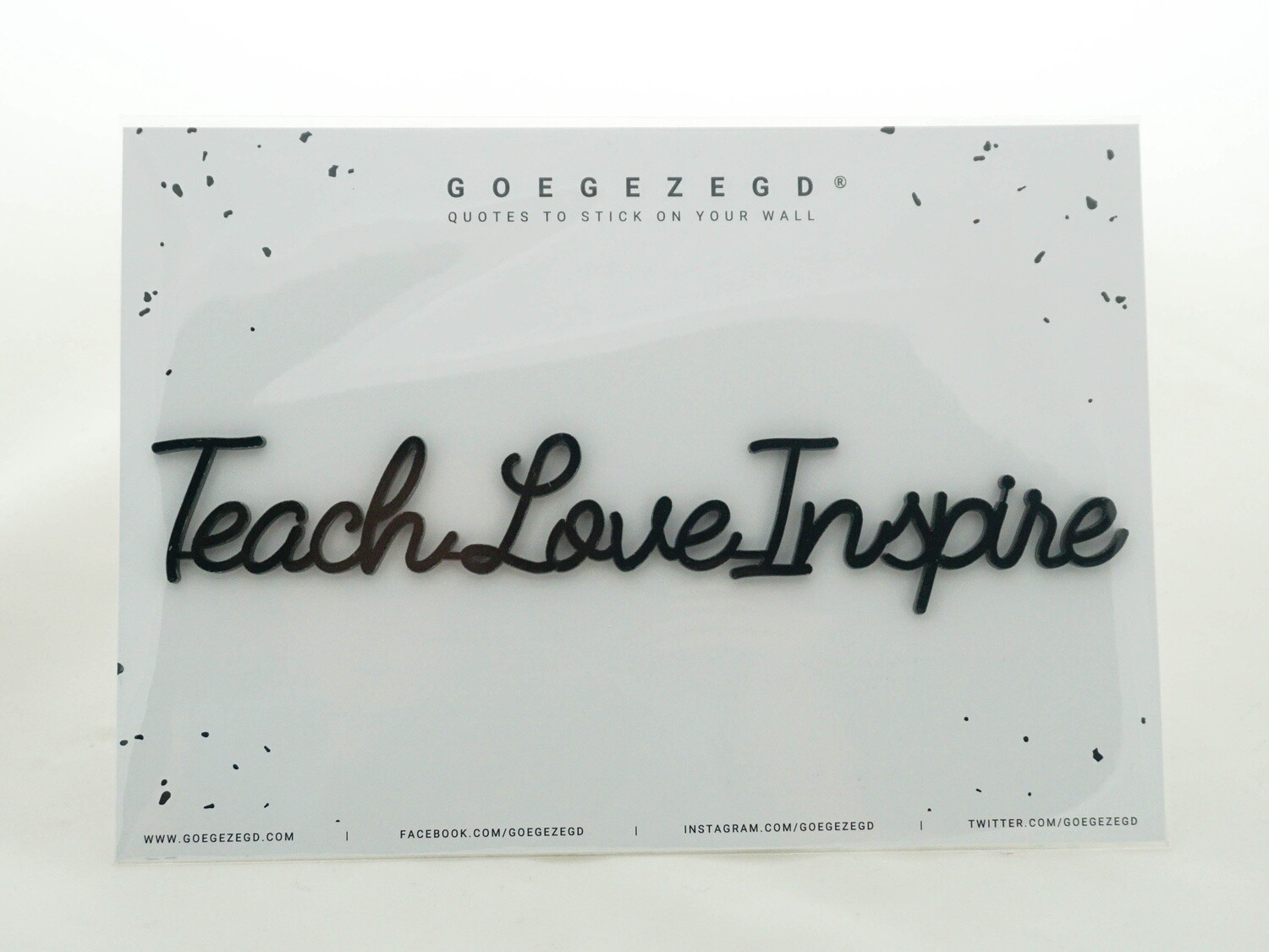 Teach Love Inspire