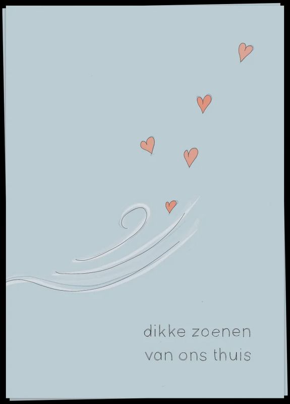 Dikke zoenen van ons thuis