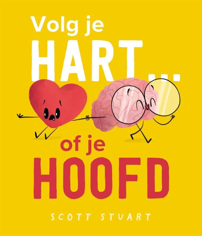 Volg je hart ...of je hoofd