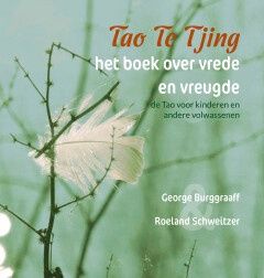 Tao te tjing: het boek over vrede en vreugde