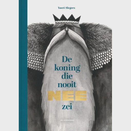 De koning die nooit nee zei