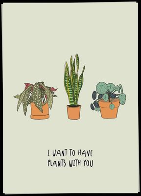 Have plants with you