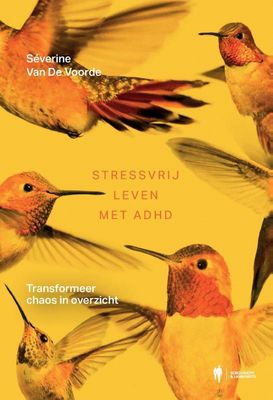 Stressvrij leven met Adhd
