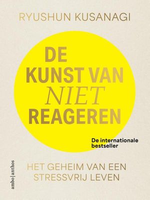 De kunst van niet reageren