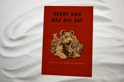 Every Dog Has His Say