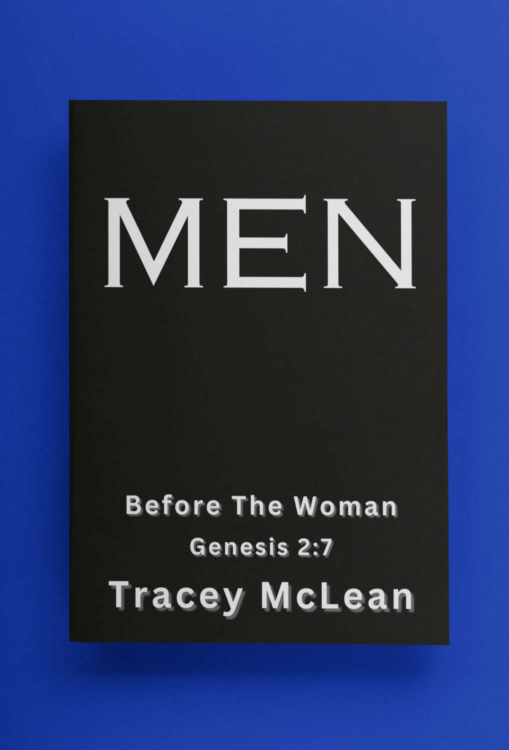MEN: Before The Woman