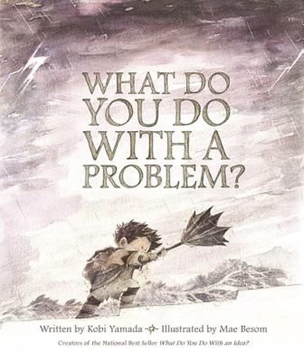 What Do With A Problem , What To Do With An Idea What to Do With A Chance  Books