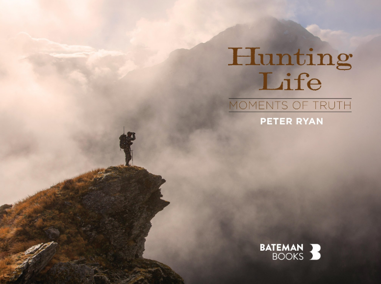 Hunting Life Moments Of Truth By Ryan Peter NZ