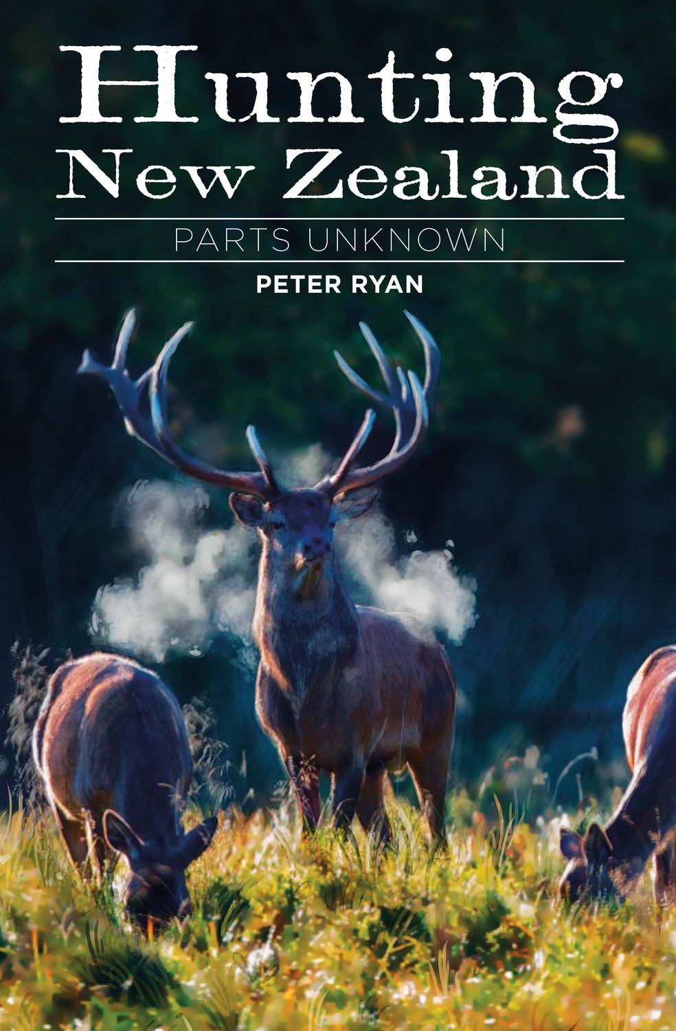 Hunting In New Zealand Parts unknown By Peter Ryan