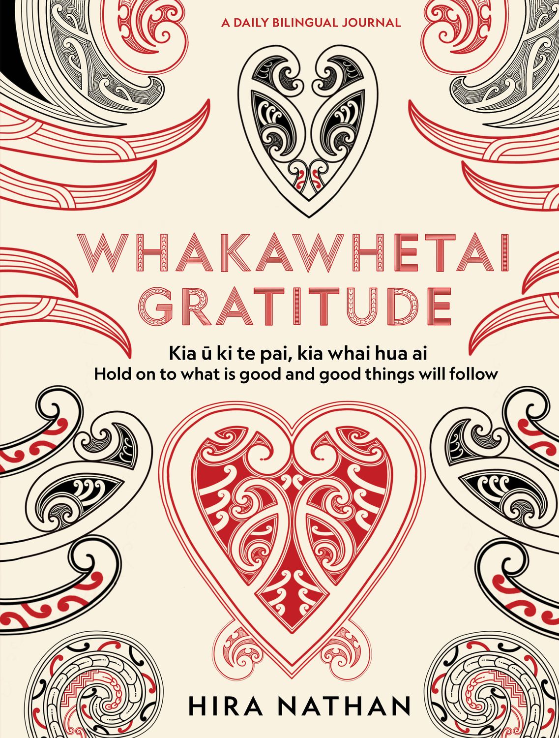 Whakawhetai Gratitude A Daily Bilingual Journal by Hira Nathan