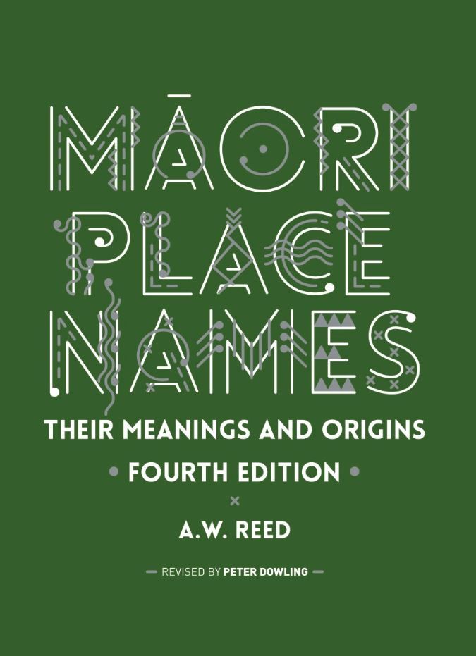 Oratia Media Books - Te Reo Māori The Basics Explained &amp; Māori Place Names Their Meanings