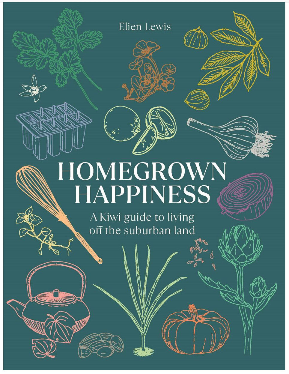 Homegrown Happiness Book