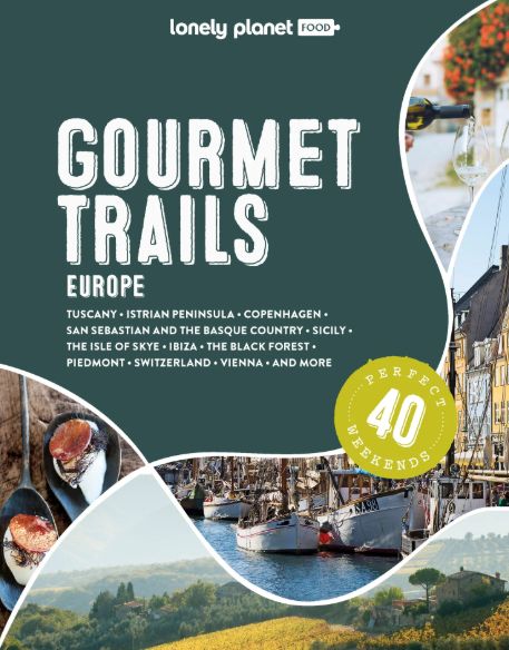 Gourmet Trails - Lonely Planet Hard Cover, Theme: 1. Europe